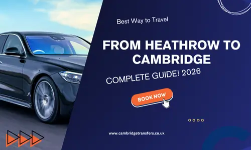 Best way to travel from Heathrow to Cambridge Mob
